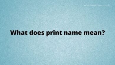 What does print name mean